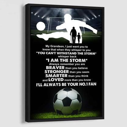 Sport Poster Canvas Granpa To Grandson - Whisper Back I Am The Storm I Will Always Your No 1 Fan