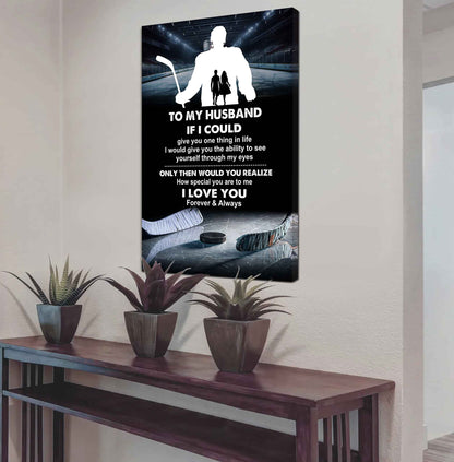 Sport Poster Canvas To My Husband If I Could Give You One Thing In Life I Love You Gift For Your Husband