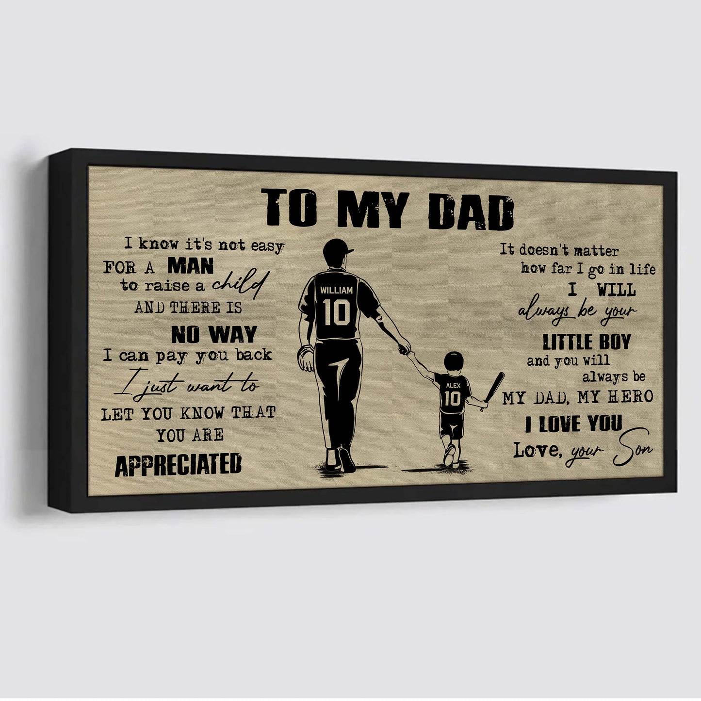 family to my dad i know it not easy for a man to raise a child - i will always be your little boy poster canvas gift from son