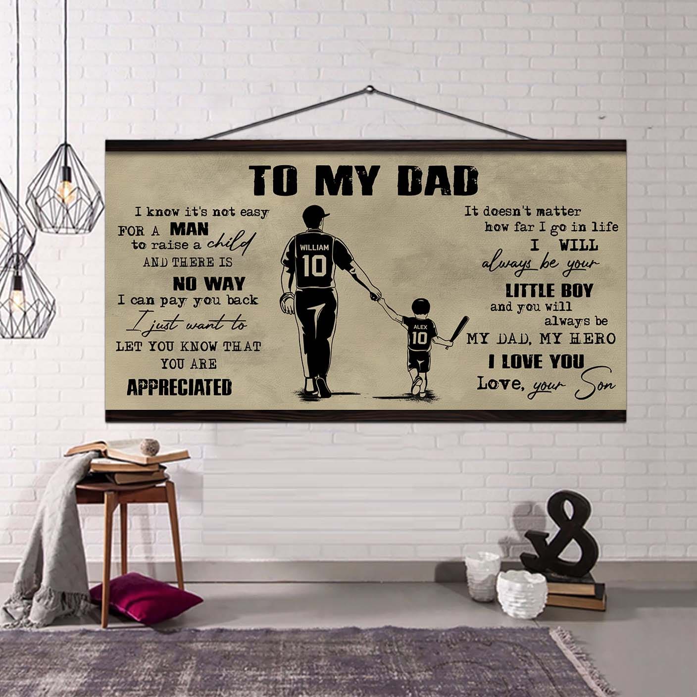 family to my dad i know it not easy for a man to raise a child - i will always be your little boy poster canvas gift from son