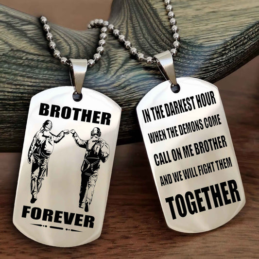 Soldier-Air force Personalized Double Sided Dog Tag For My Brother - Call On Me Brother And We Will Fight Them Together Gift For Your Friend