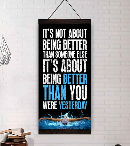 Basketball-It is not About Being Better Than Someone Else It is about being better than you were the day before.