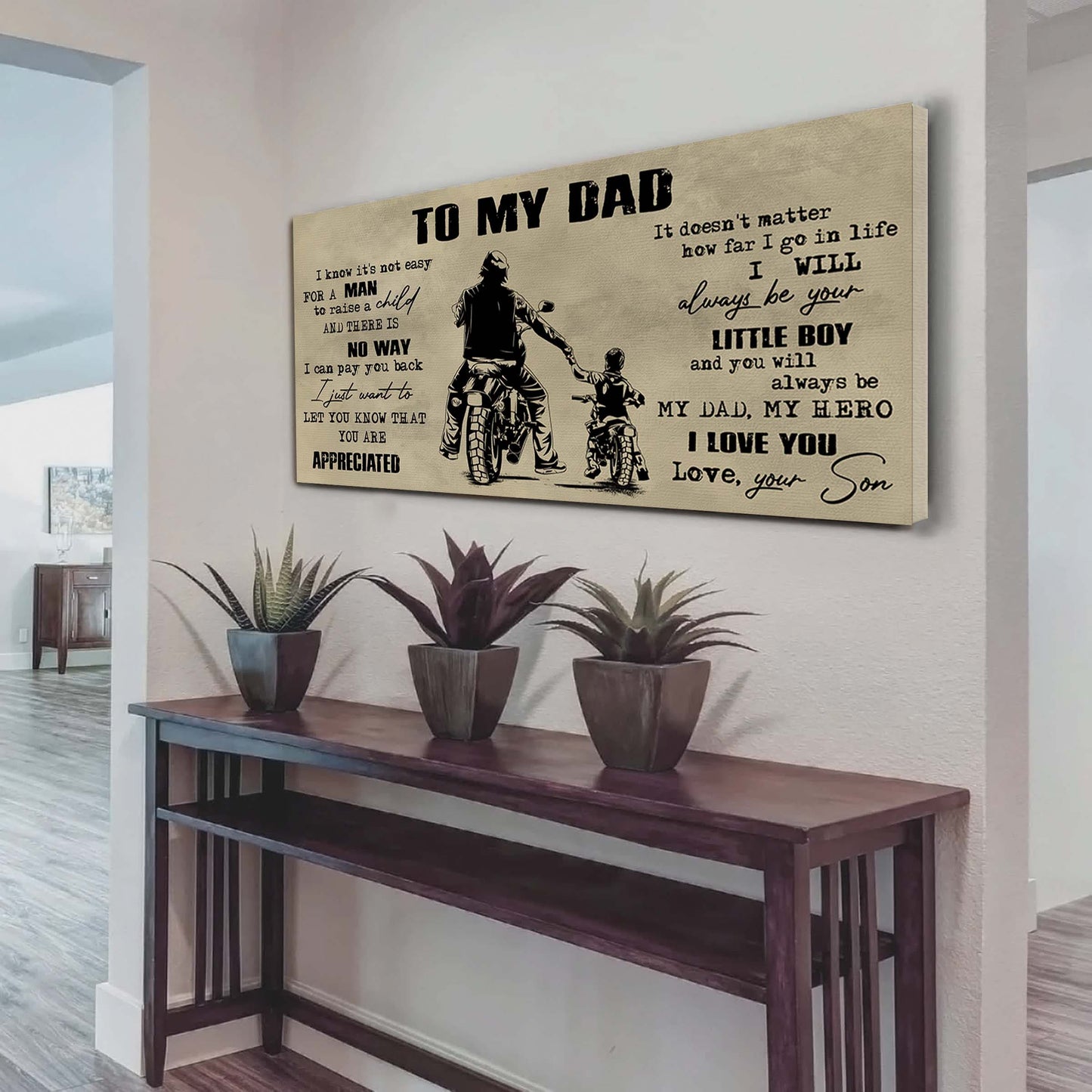 drb to my dad i know it not easy for a man to raise a child - i will always your little boy canvas poster