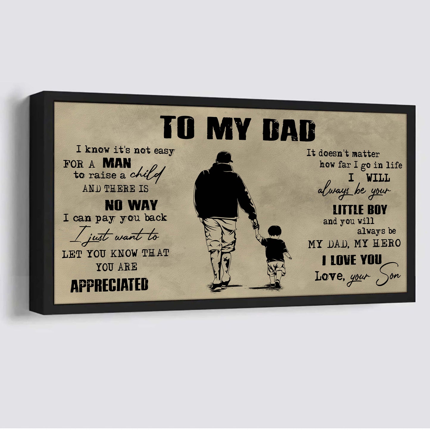 biker to my dad i know it not easy for a man to raise a child - i will always your little boy canvas poster