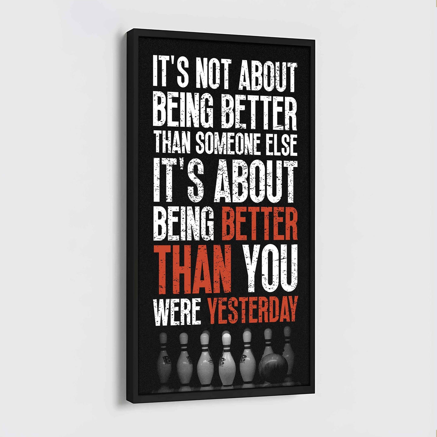 Soccer It is not About Being Better Than Someone Else It is about being better than you were the day before.