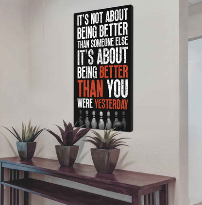 Basketball-It is not About Being Better Than Someone Else It is about being better than you were the day before.