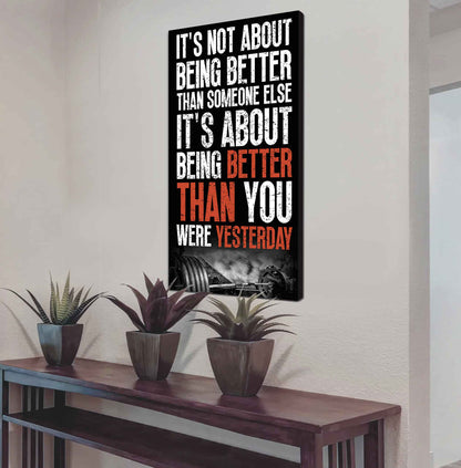 American Football-It is not About Being Better Than Someone Else It is about being better than you were the day before.