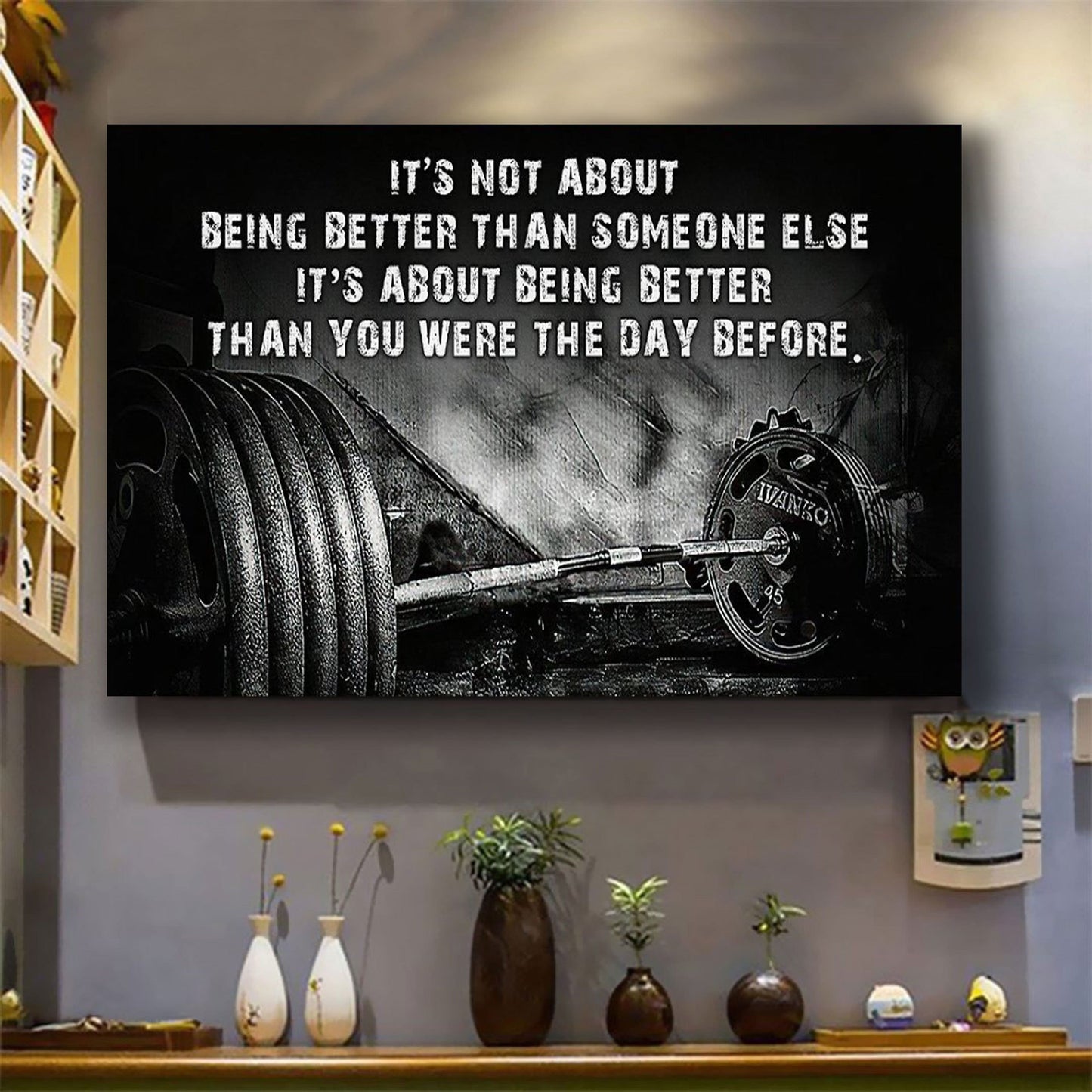 it is not about better than someone else, it is about being better than you were the day before