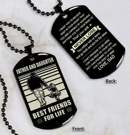 Father and Daughter NVL Personalized Double Sided Dog Tag Father And Daughter Best Friends For Life - Message on the back side