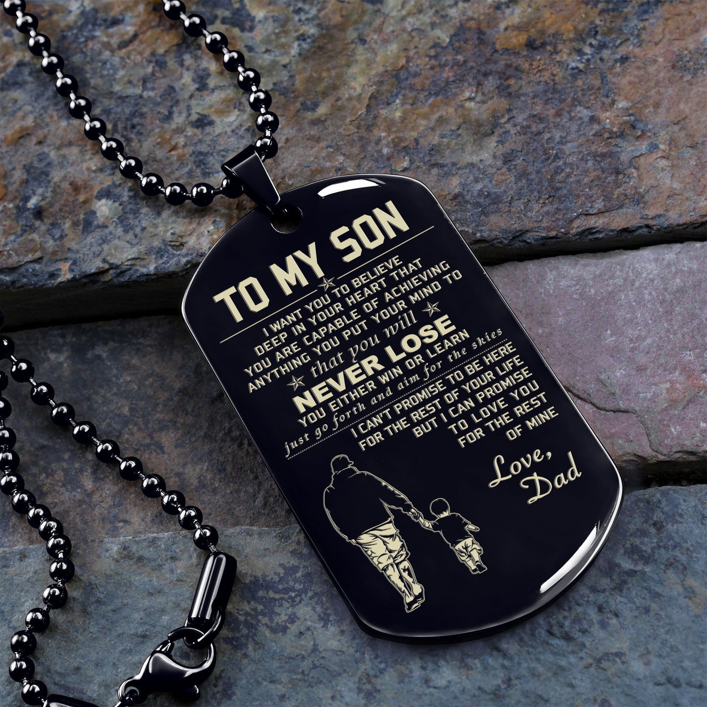 customizable one sided engraved dog tag to my son you will never lose