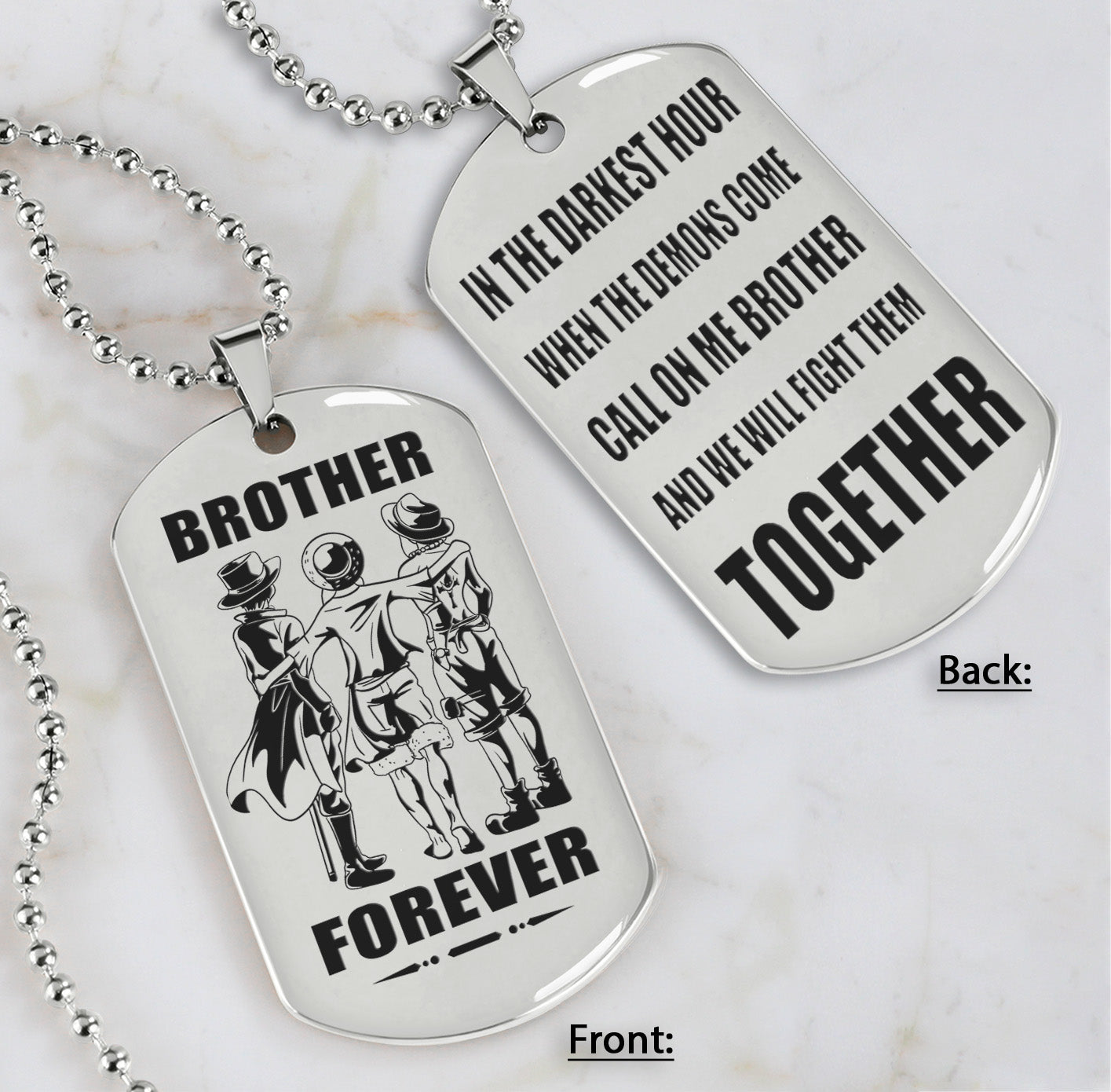 op engraved double sided dog tag gift from brother, in the darkest hour, when the demons come call on me brother and we will fight them together, brother forever