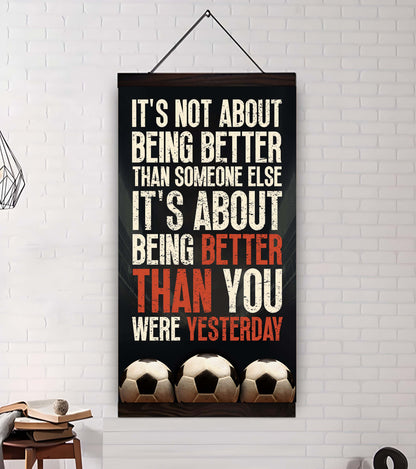 American Football-It is not About Being Better Than Someone Else It is about being better than you were the day before.