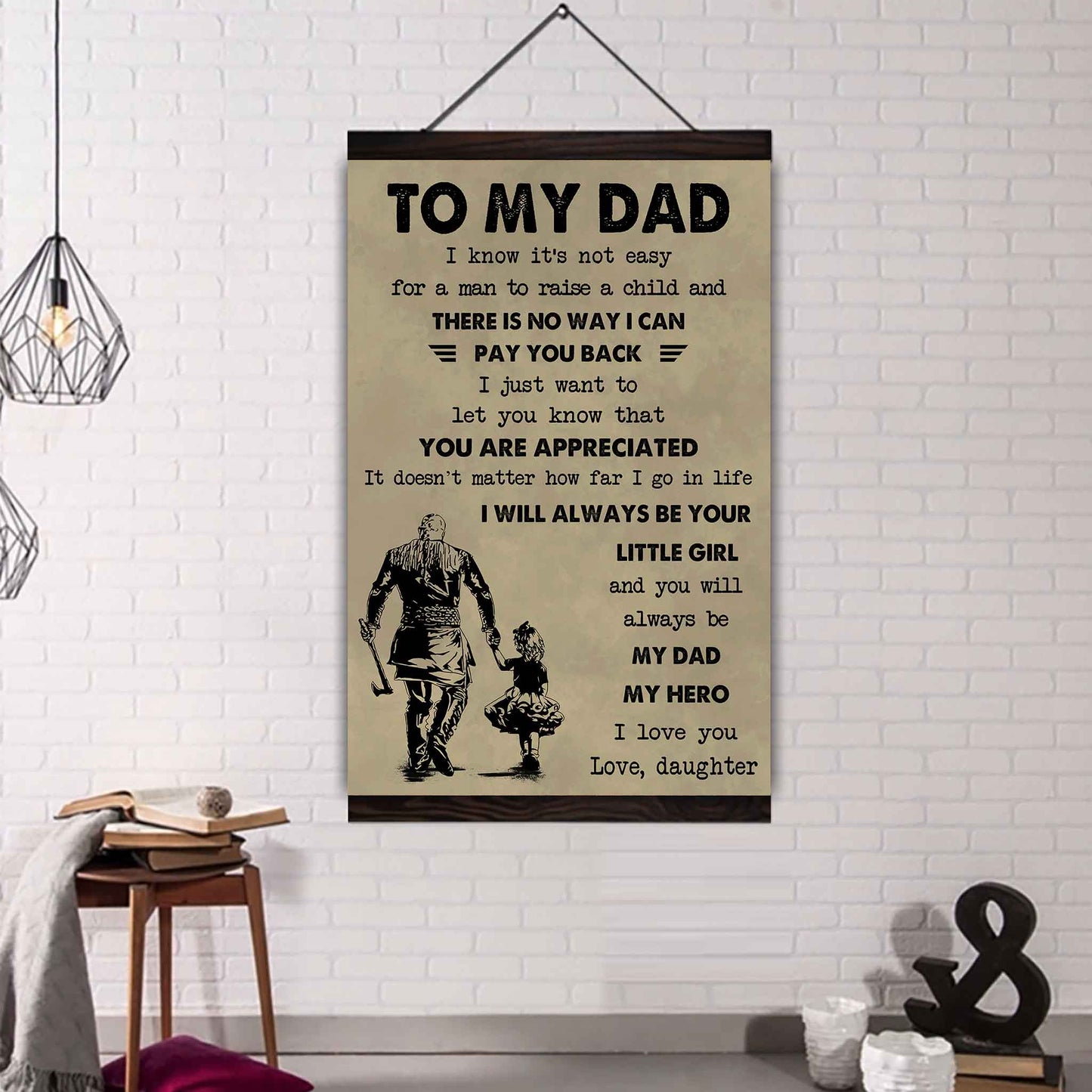 family poster canvas to my dad i know it's not easy to raise a child i will always be your little girl gift from daughter to dad