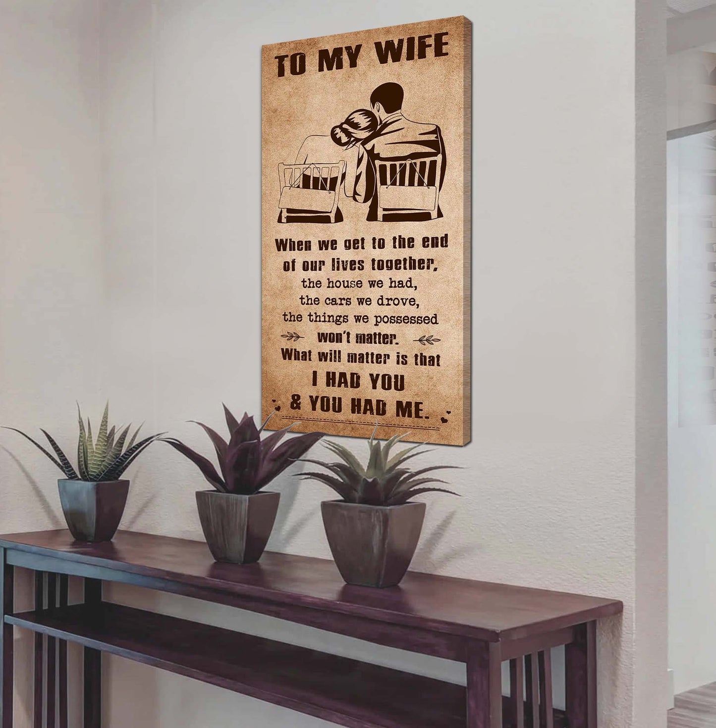 i had you and you had me wife and husband - vertical poster canvas, gift for your darling