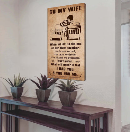 I Had You And You Had Me Wife And Husband - Vertical Poster Canvas, Gift For Your Darling