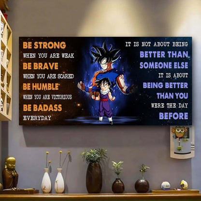 VGT Be Strong When You Are Weak - It's Not About Being Better Than Someone Else It's About Being Better Than You Were Yesterday