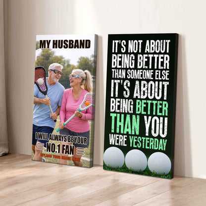 Soccer-Wife to Husband - It is not About Being Better Than Someone Else It is about being better than you were the day before.