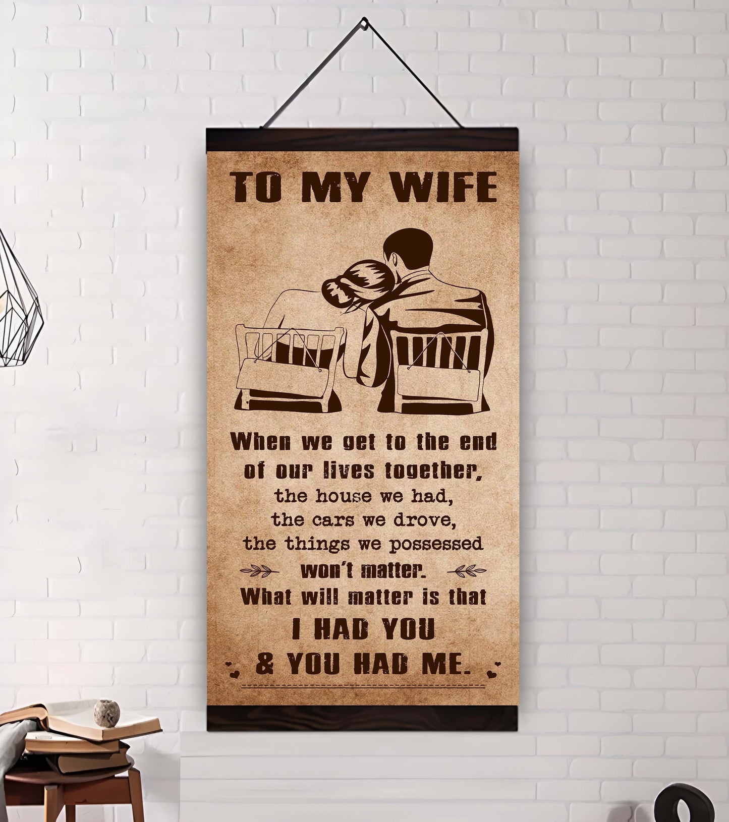 i had you and you had me wife and husband - vertical poster canvas, gift for your darling