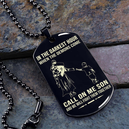 Samurai Personalized One Sided Dog Tag Call On Me Son And We Will Fight Them Together Gifts For Your Son From Dad