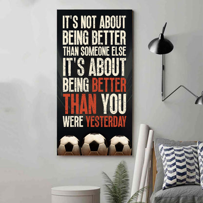 American Football-It is not About Being Better Than Someone Else It is about being better than you were the day before.