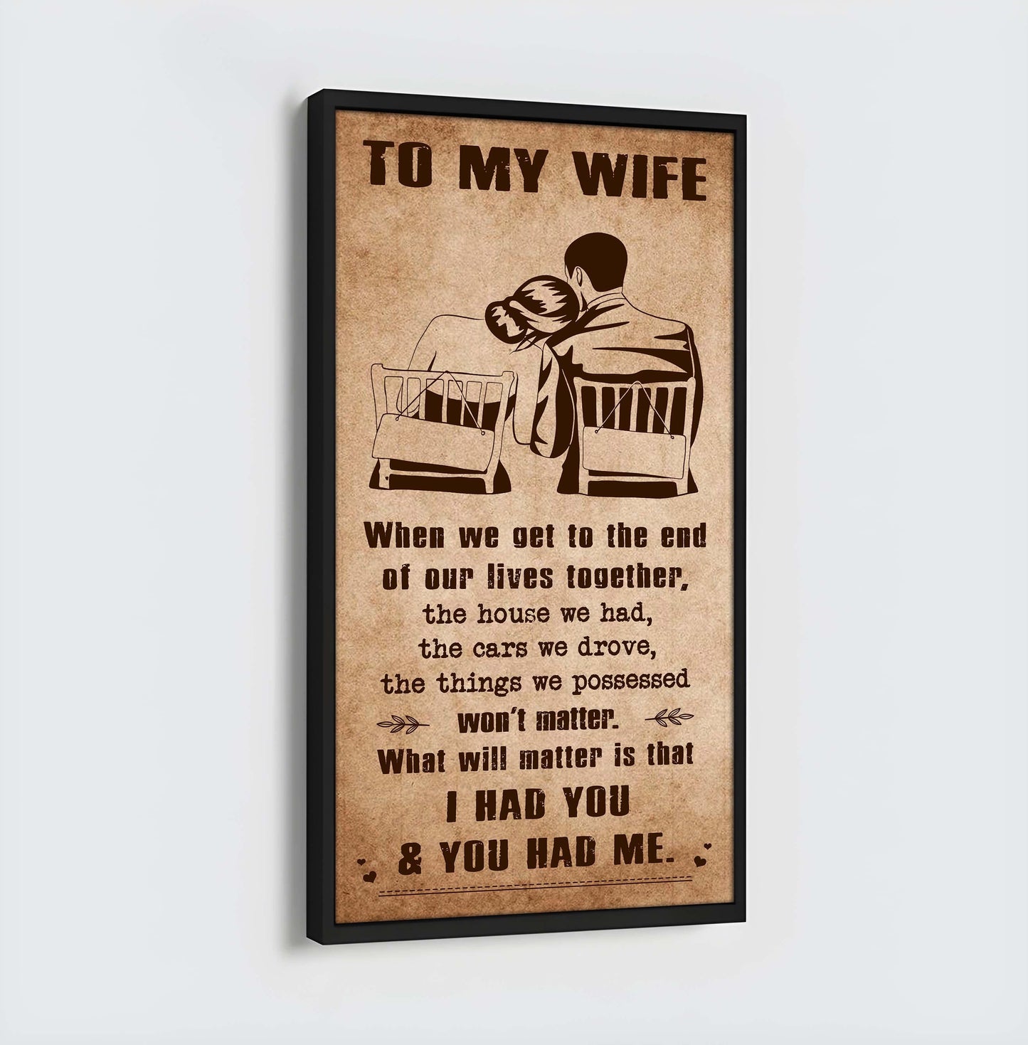 drb vgt- i had you and you had me wife and husband - vertical poster canvas, gift for your darling