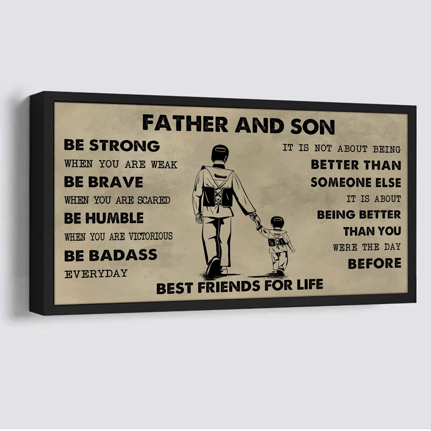 sport-family father and son best friends for life - be strong when you are weak poster canvas gift for son from father