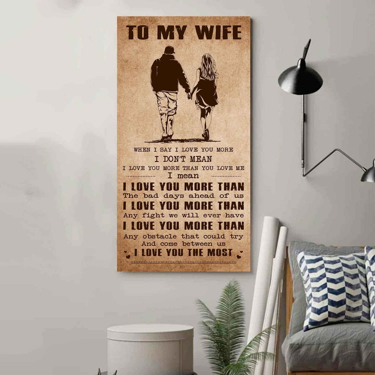 drb vgt- poster canvas to my wife when i say i love you more - i love you the most gift for your wife