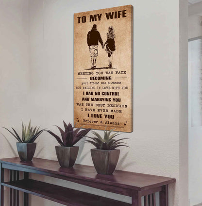 DRB VGT- Poster Canvas To My Wife Meeting You Was Fate - I Love You Forever And Always Gift For Your Wife