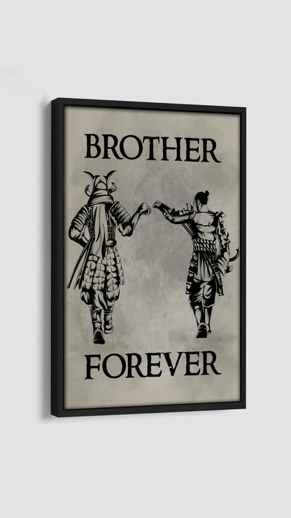 Canvas Call on me brother, Brother Forever