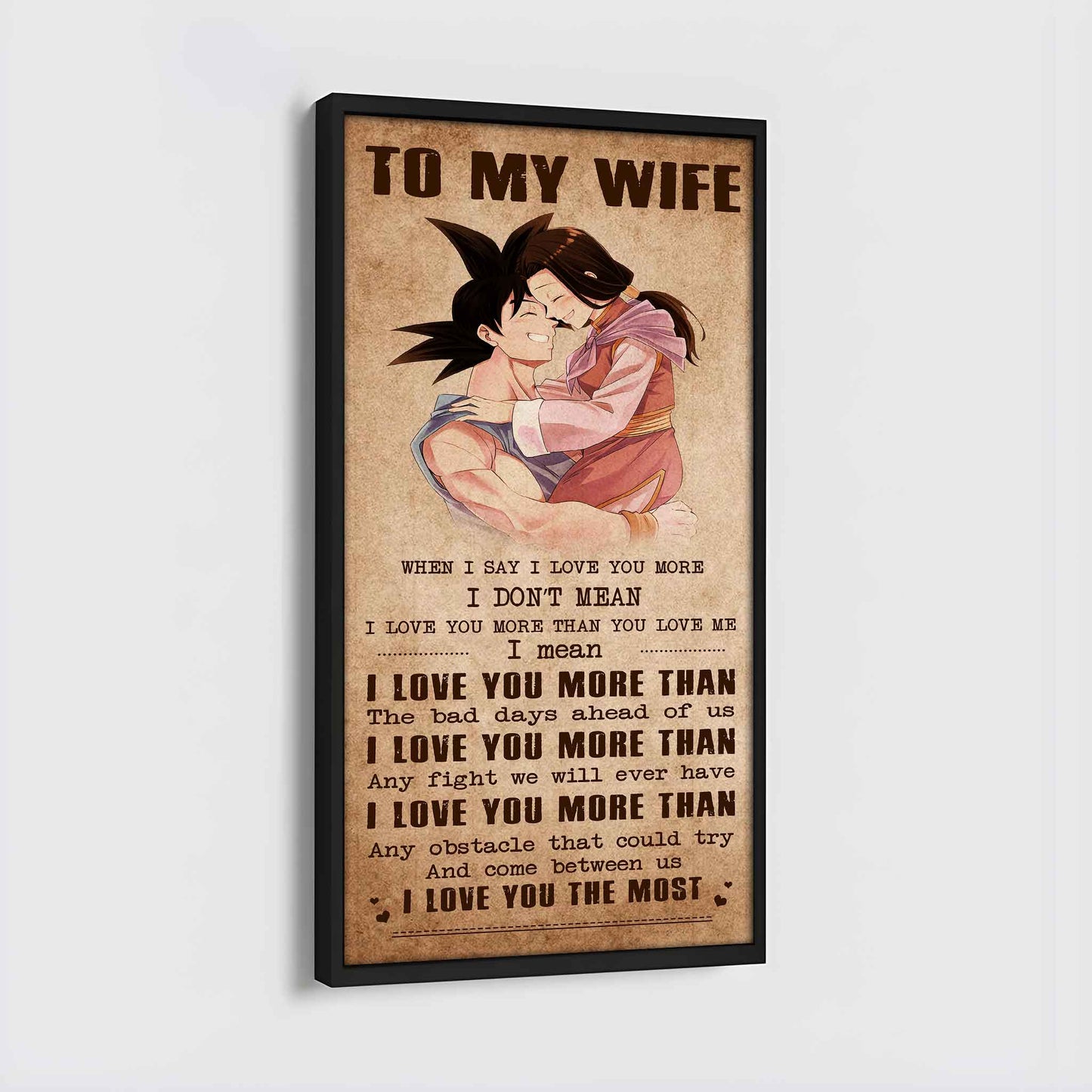 drb vgt- poster canvas to my wife when i say i love you more - i love you the most gift for your wife