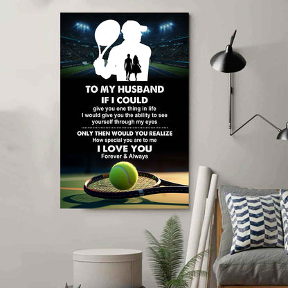 Sport Poster Canvas To My Husband If I Could Give You One Thing In Life I Love You Gift For Your Husband