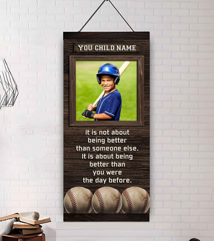 Personalized (Photo and Name) Poster Canvas It's Not About Being Better Than Someone Else It's About Being Better Than You Were The Day Before