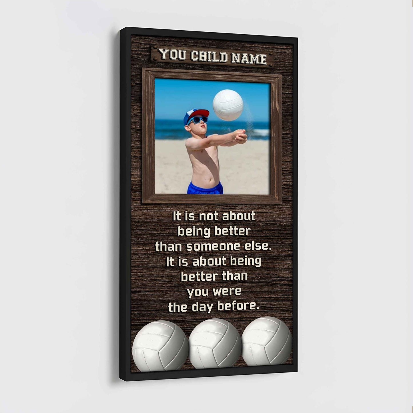 Personalized (Photo and Name) Poster Canvas It's Not About Being Better Than Someone Else It's About Being Better Than You Were The Day Before