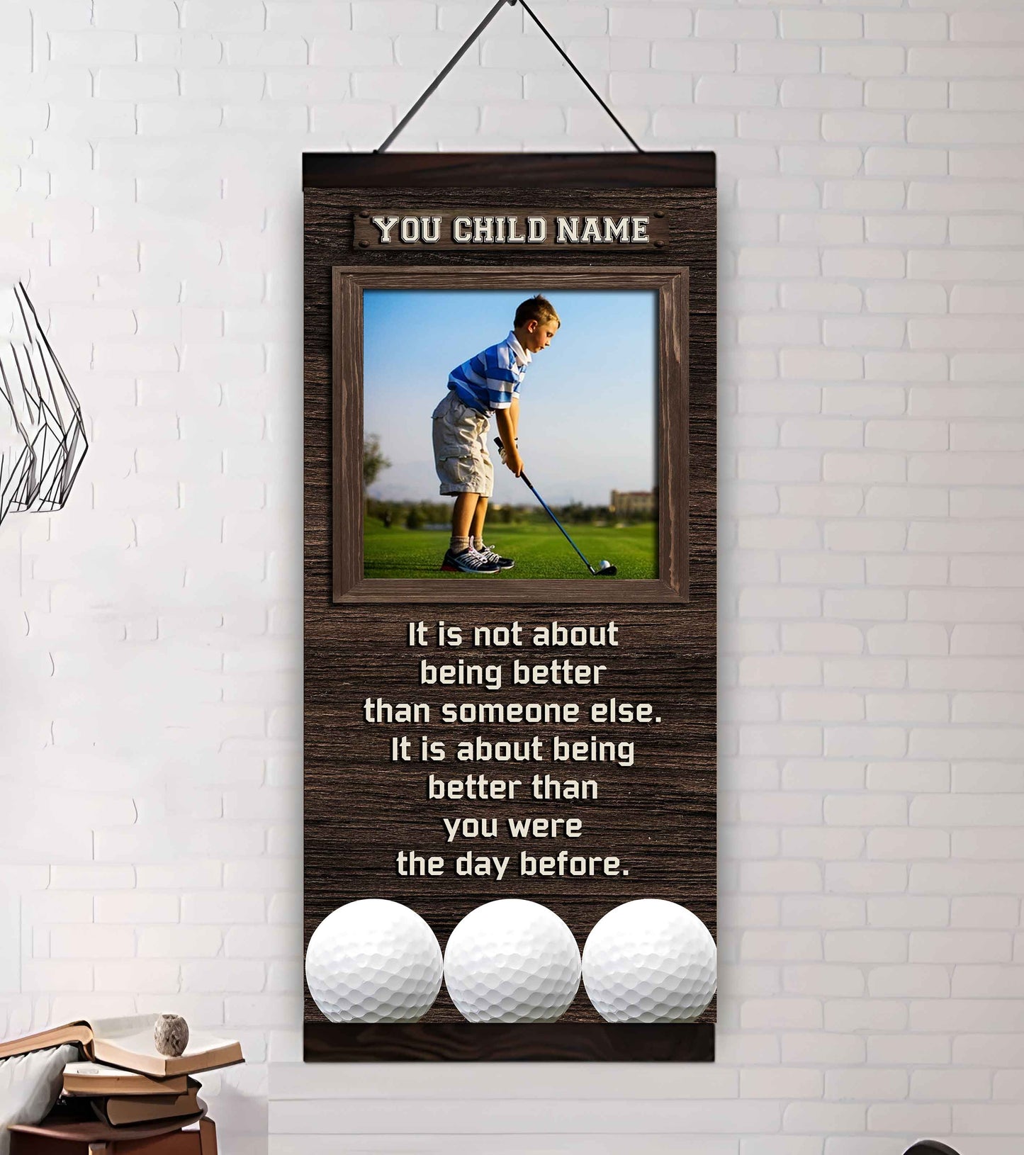 Personalized (Photo and Name) Poster Canvas It's Not About Being Better Than Someone Else It's About Being Better Than You Were The Day Before