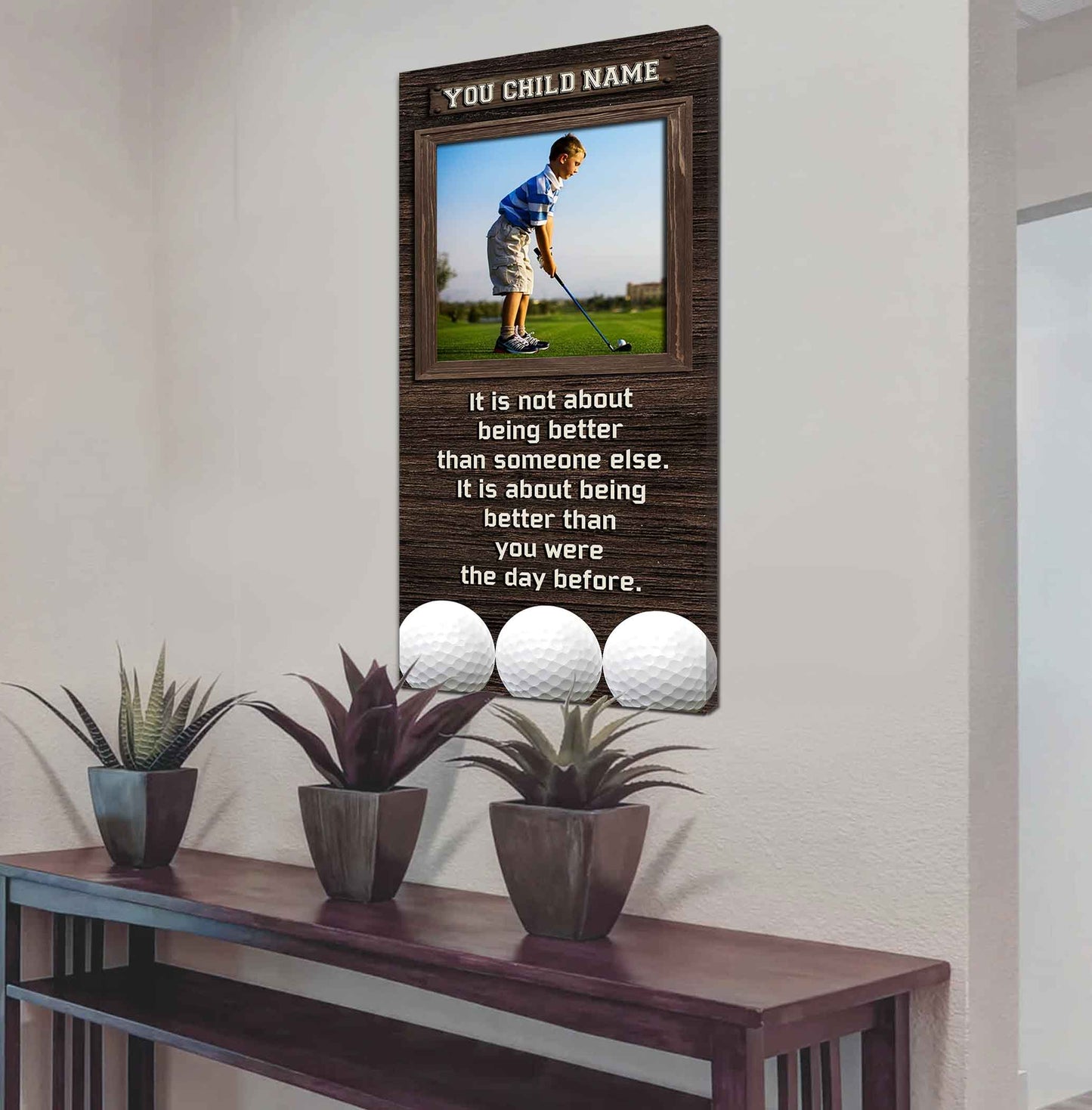 Personalized (Photo and Name) Poster Canvas It's Not About Being Better Than Someone Else It's About Being Better Than You Were The Day Before