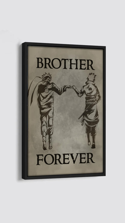 Canvas Call on me brother, Brother Forever