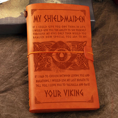 Vikings luxury leather journal notebook from husband to wife, If i had to choose between loving you and breathing