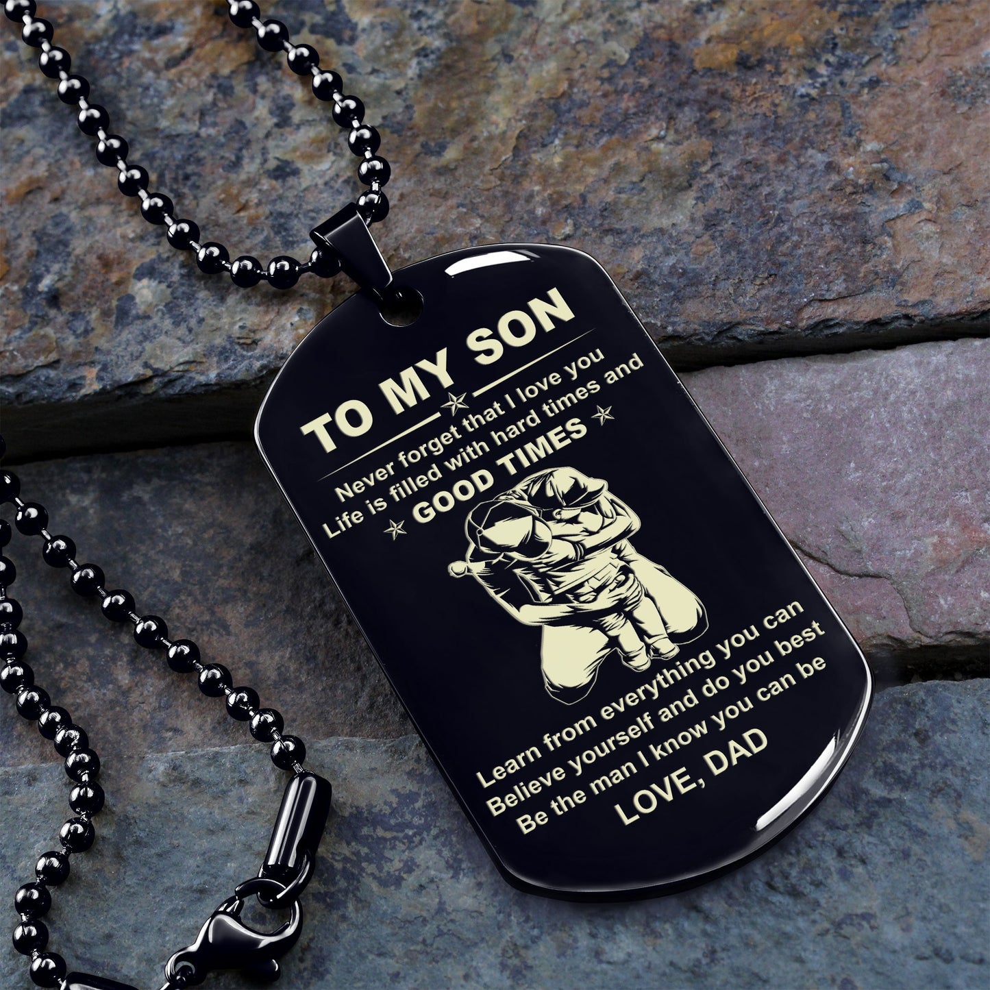 family one sided dog tag to my son be the man i know you can be