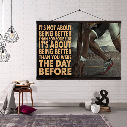 Running customizable poster canvas - It is not about better than someone else, It is about being better than you were the day before