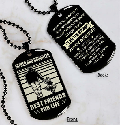 Be strong-Personalized Double Sided Dog Tag Father And Son Best Friends For Life - Message on the back side-Be strong