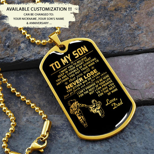 Military Chain Dad To Son Dog Tag You Will Never Lose Gift For Son Best Gifts