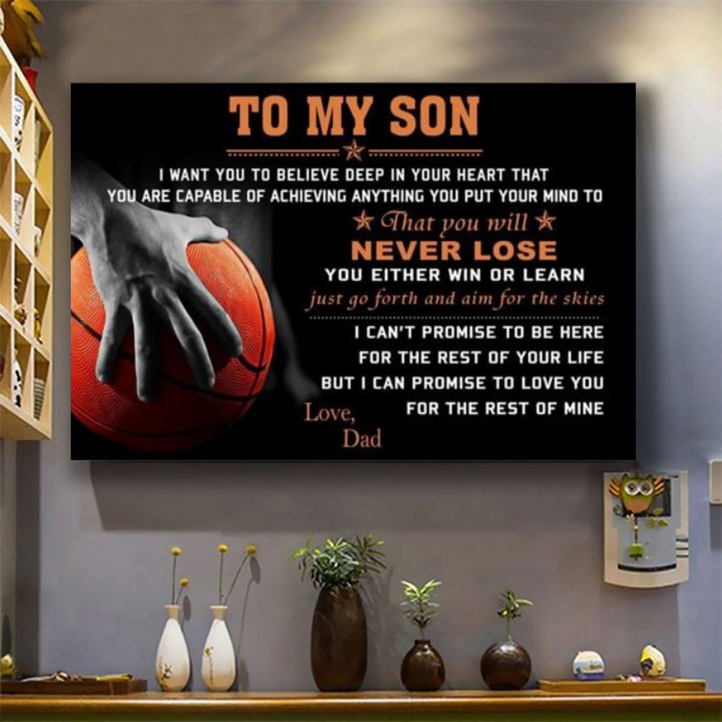 basketball poster – dad to son – never lose