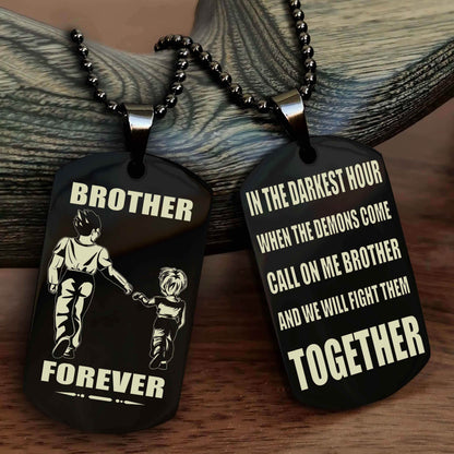 DRB Personalized Double Sided Dog Tag For My Brother - Call On Me Brother And We Will Fight Them Together Gift For Your Friend