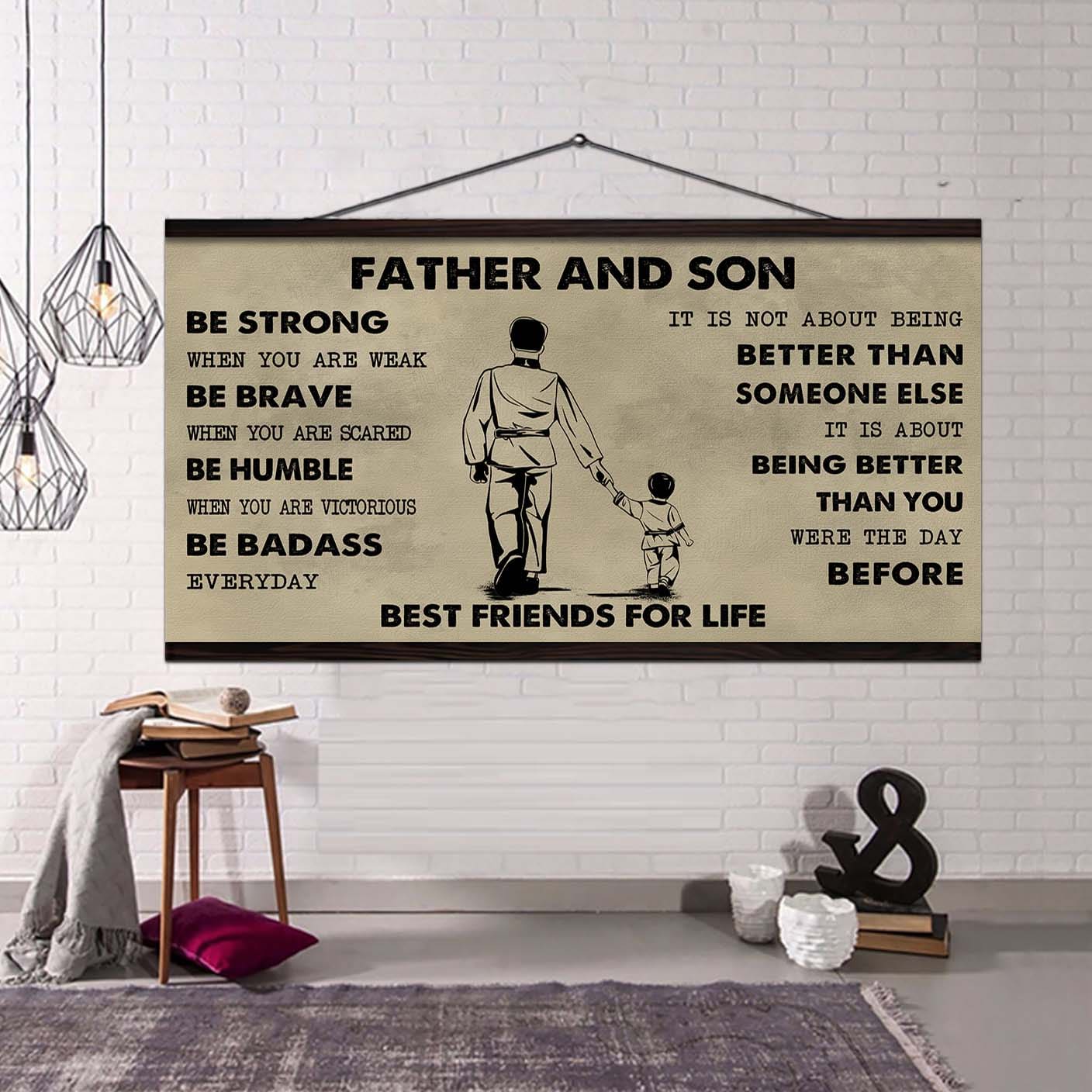 sport-family father and son best friends for life - be strong when you are weak poster canvas gift for son from father