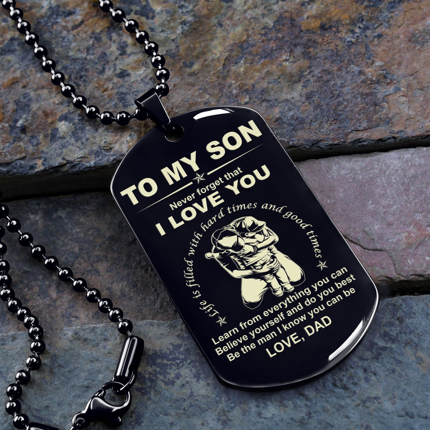 family one sided dog tag to my son be the man i know you can be