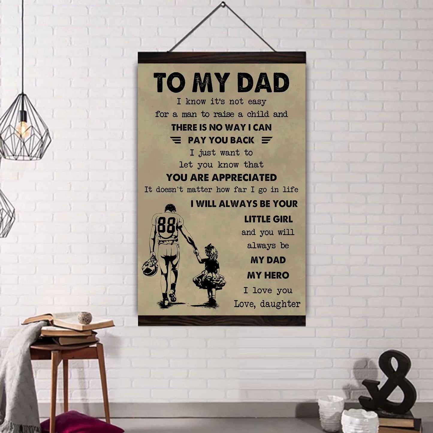 family poster canvas to my dad i know it's not easy to raise a child i will always be your little girl gift from daughter to dad