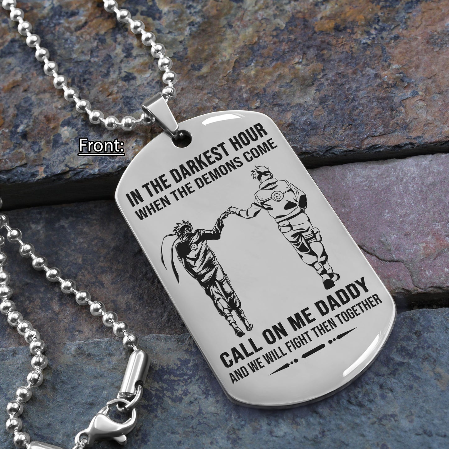 customizable one sided nrt dog tag call on me daddy call on me son and we will fight them together