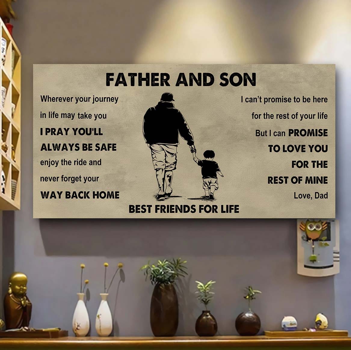 family-photo upload father and son best friends for life - ver 2 never forget your way back home poster canvas gift for son from father