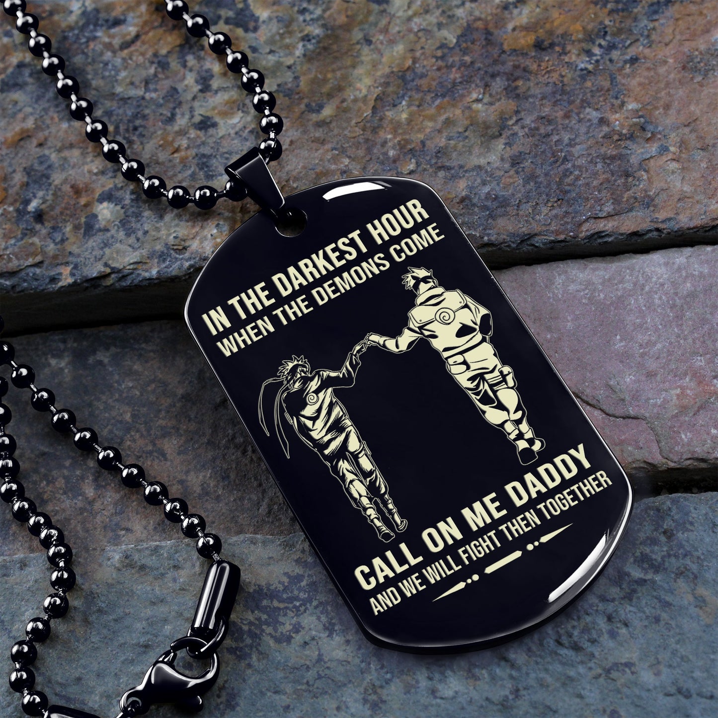 customizable one sided nrt dog tag call on me daddy call on me son and we will fight them together