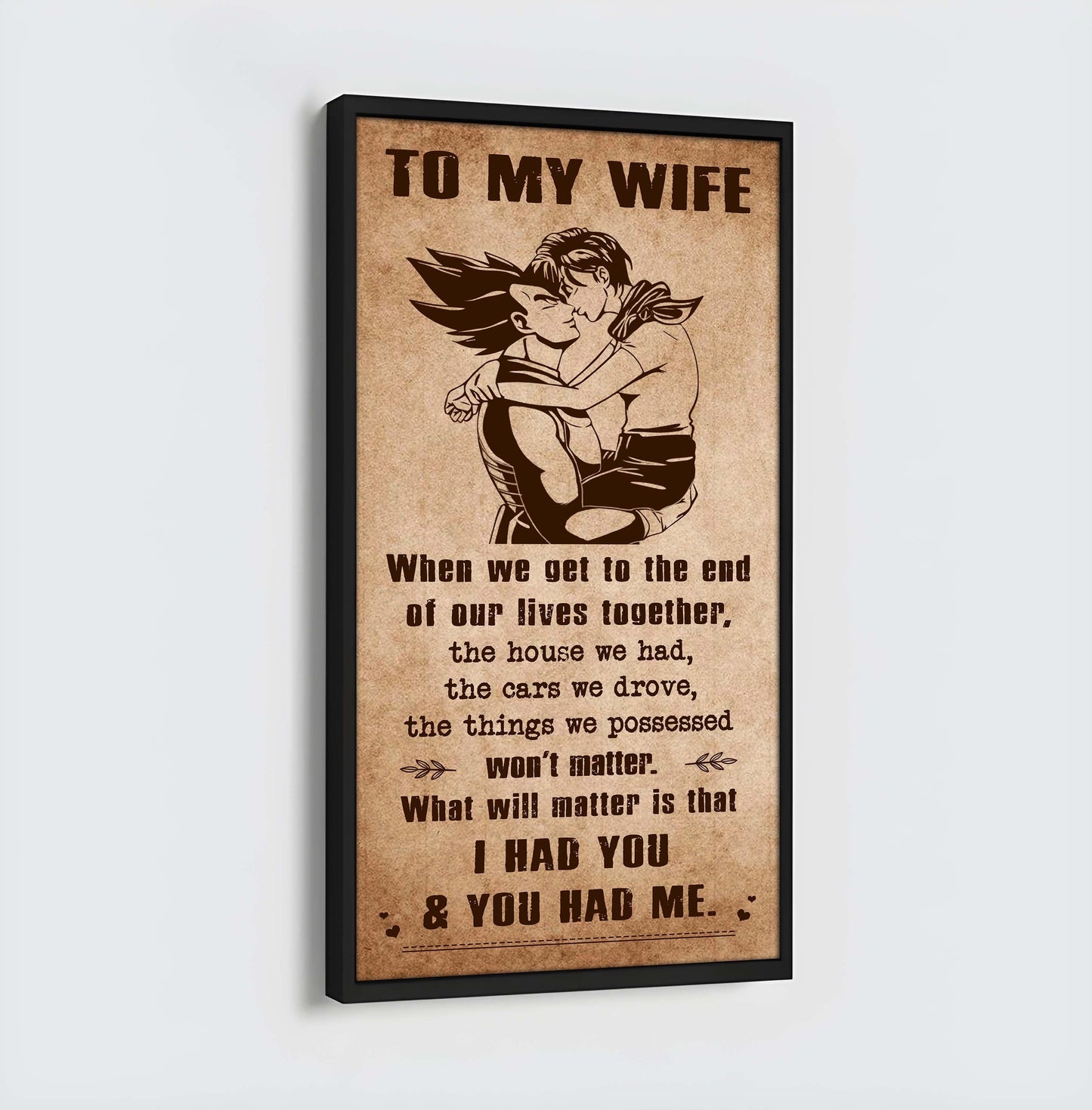 i had you and you had me wife and husband - vertical poster canvas, gift for your darling